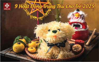 Top 9 hoạt động Trung Thu cho trẻ 2025: Ý nghĩa & Gợi ý thực hiện
